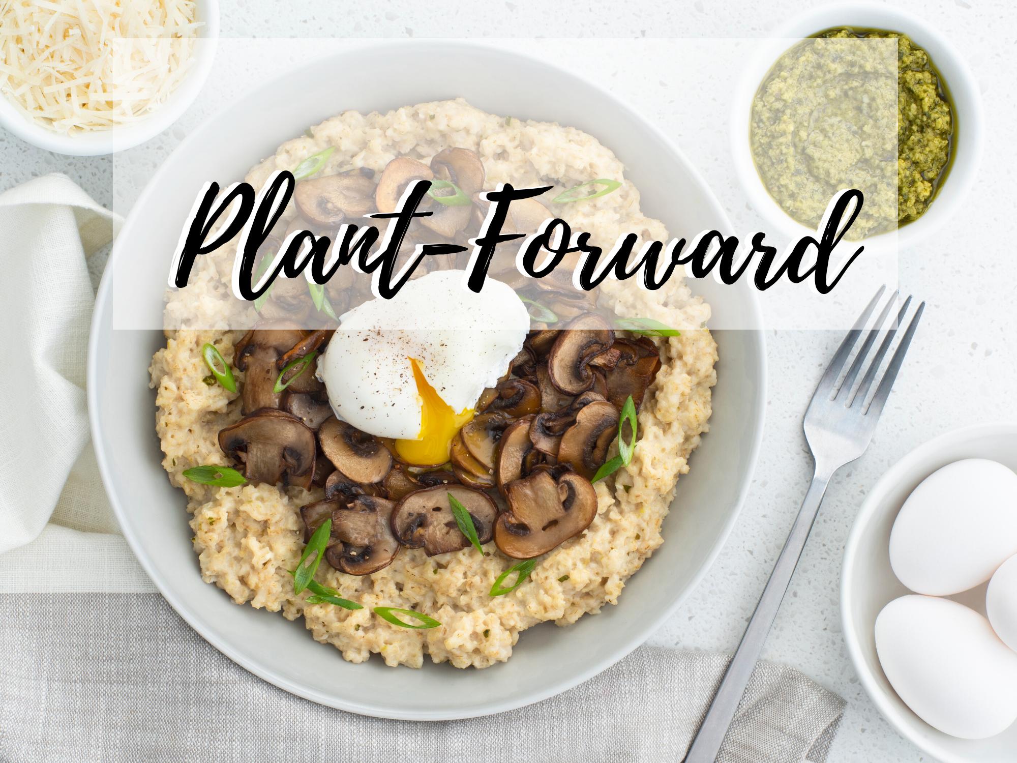 Plant-Based vs. Plant-Forward - featured